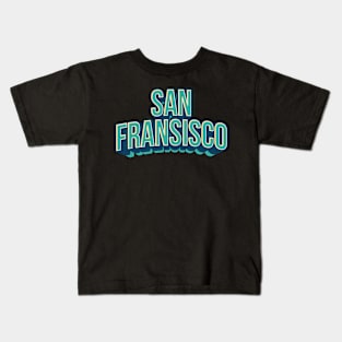 San Fransisco Typography Design Kids T-Shirt